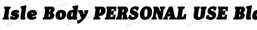 Isle Body PERSONAL USE Black字体转换